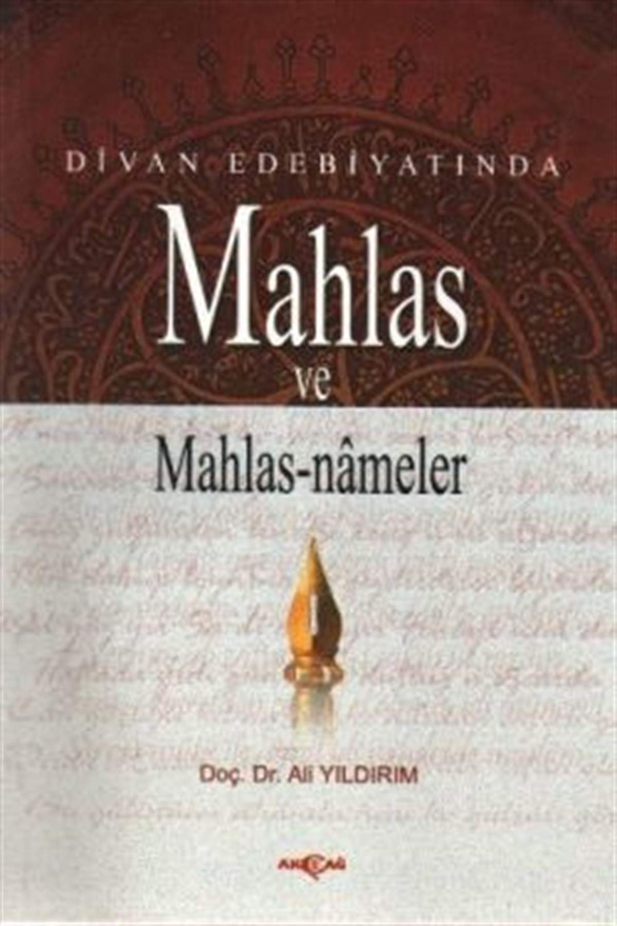 Divan Edebiyatında Mahlas ve Mahlasnameler