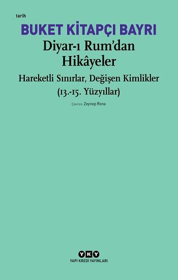 Diyar-ı Rum’dan Hikayeler