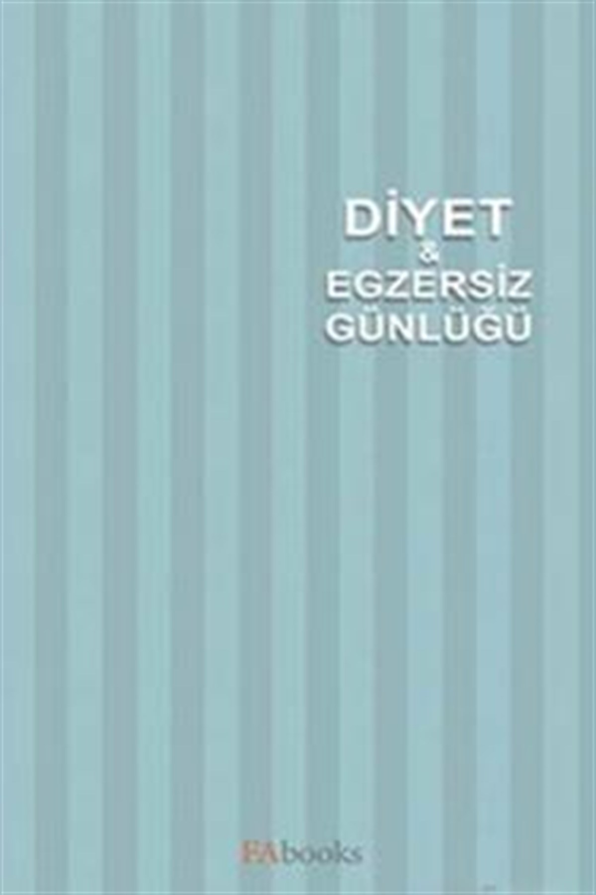 Diyet ve Egzersiz Günlüğü