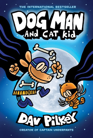 Dog Man: And Cat Kid (Ciltli)