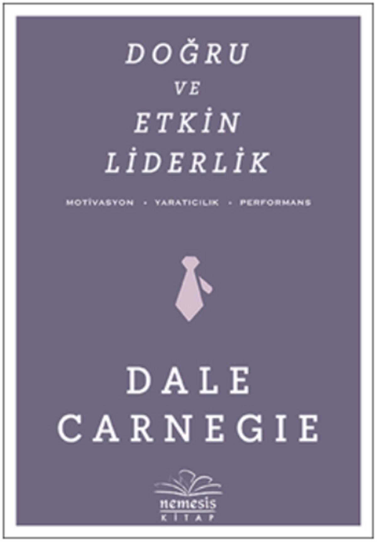 Doğru ve Etkin Liderlik