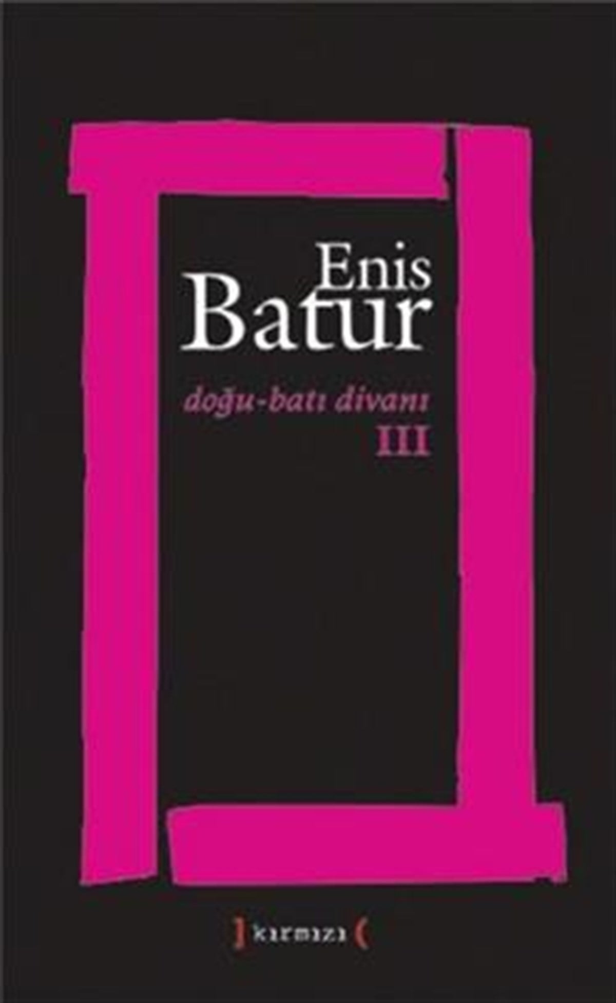 Doğu - Batı Divanı 3