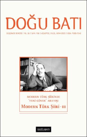 Doğu Batı Düşünce Dergisi Sayı: 106 Yıl:26 Modern Türk Şiiri - III