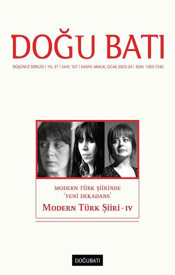 Doğu Batı Düşünce Dergisi Sayı: 107 Yıl:27 Modern Türk Şiiri - IV