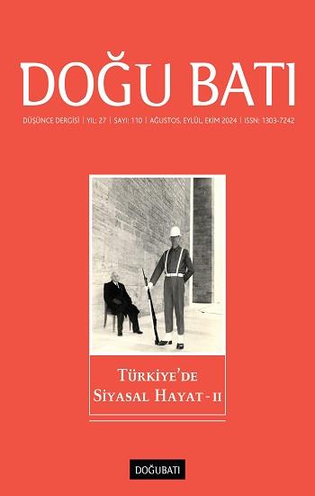 Doğu Batı Düşünce Dergisi Sayı: 110 Yıl:27 Türkiye'de Siyasal Hayat -2
