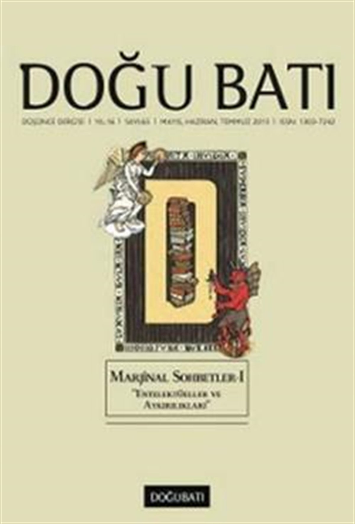 Doğu Batı Düşünce Dergisi Sayı: 65 Marjinal Sohbetler 1 