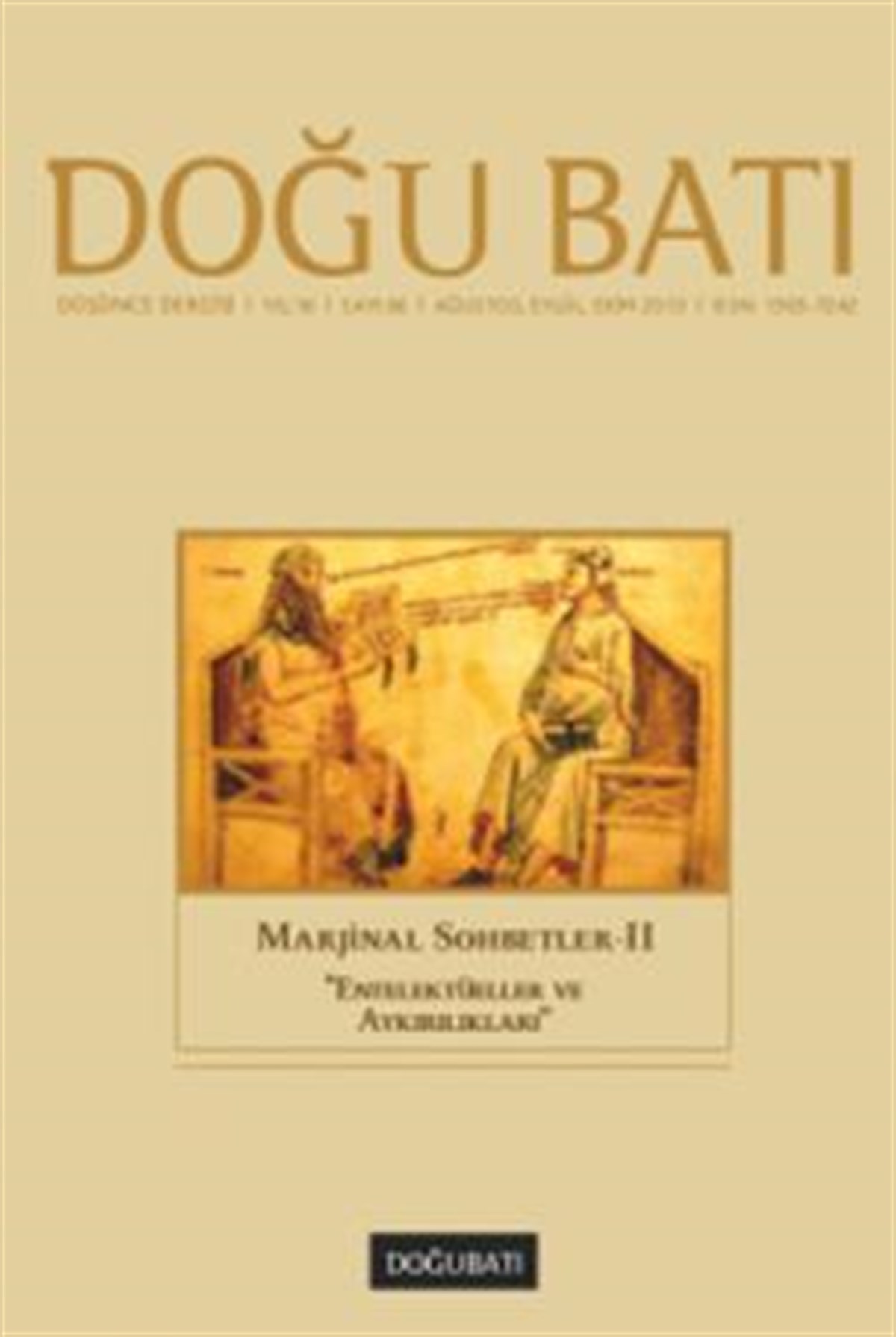 Doğu Batı Düşünce Dergisi Sayı: 66 Marjinal Sohbetler 2 