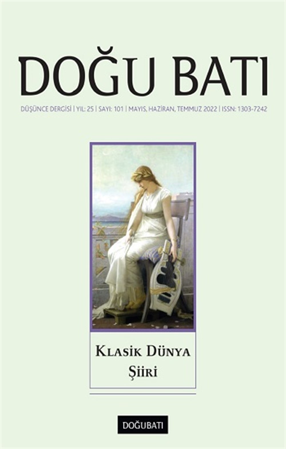 Doğu Batı Düşünce Dergisi Sayı:101 Klasik Dünya Şiiri