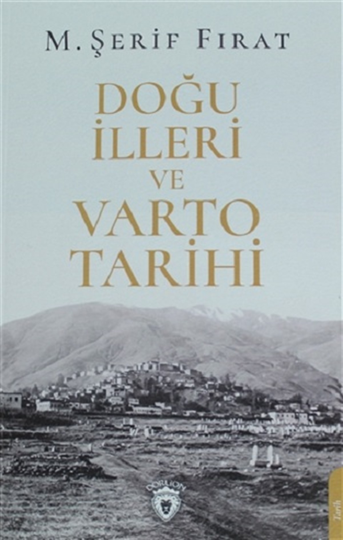 Doğu İlleri ve Varto Tarihi