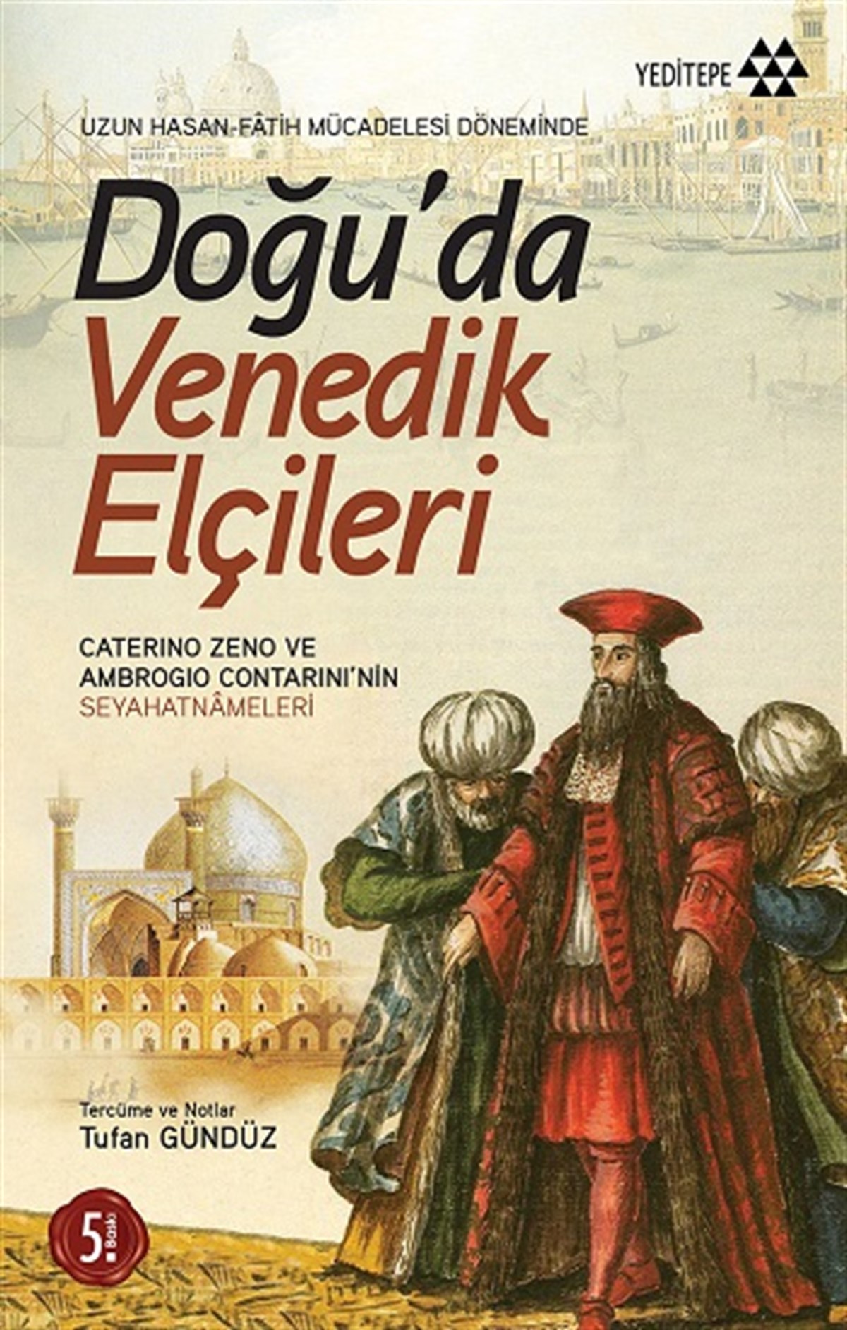Doğu’da Venedik Elçileri