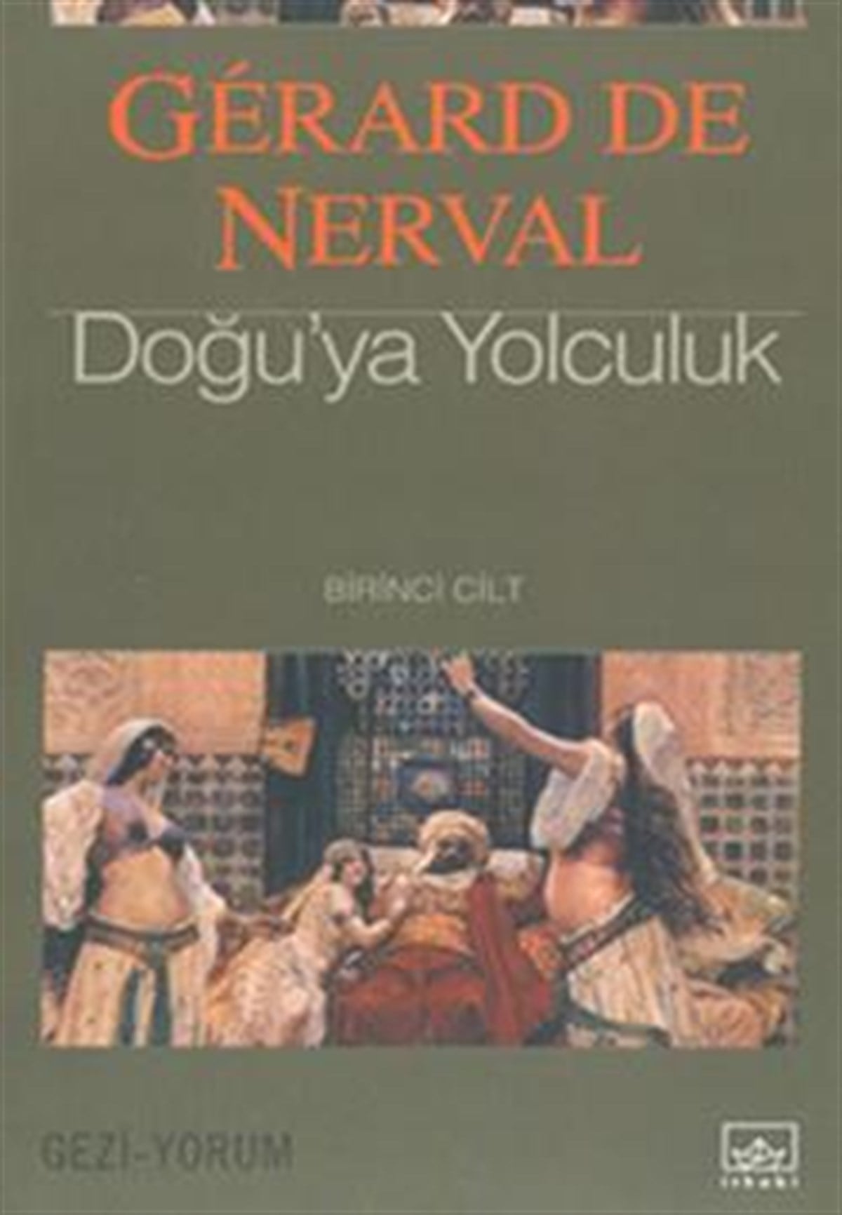 Doğu'ya Yolculuk - 1