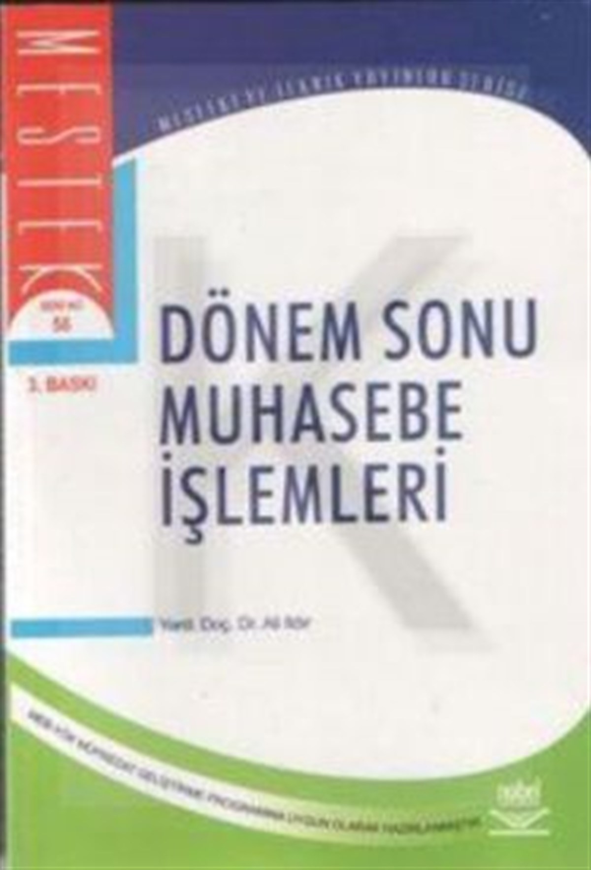 Dönem Sonu Muhasebe İşlemleri