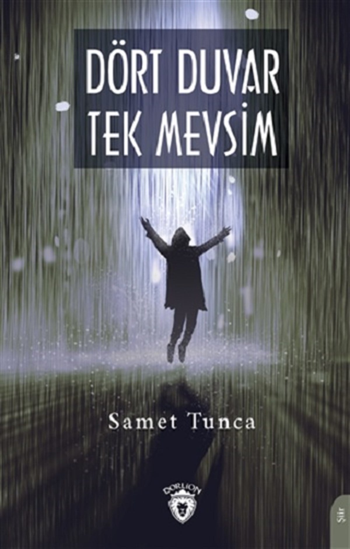 Dört Duvar Tek Mevsim