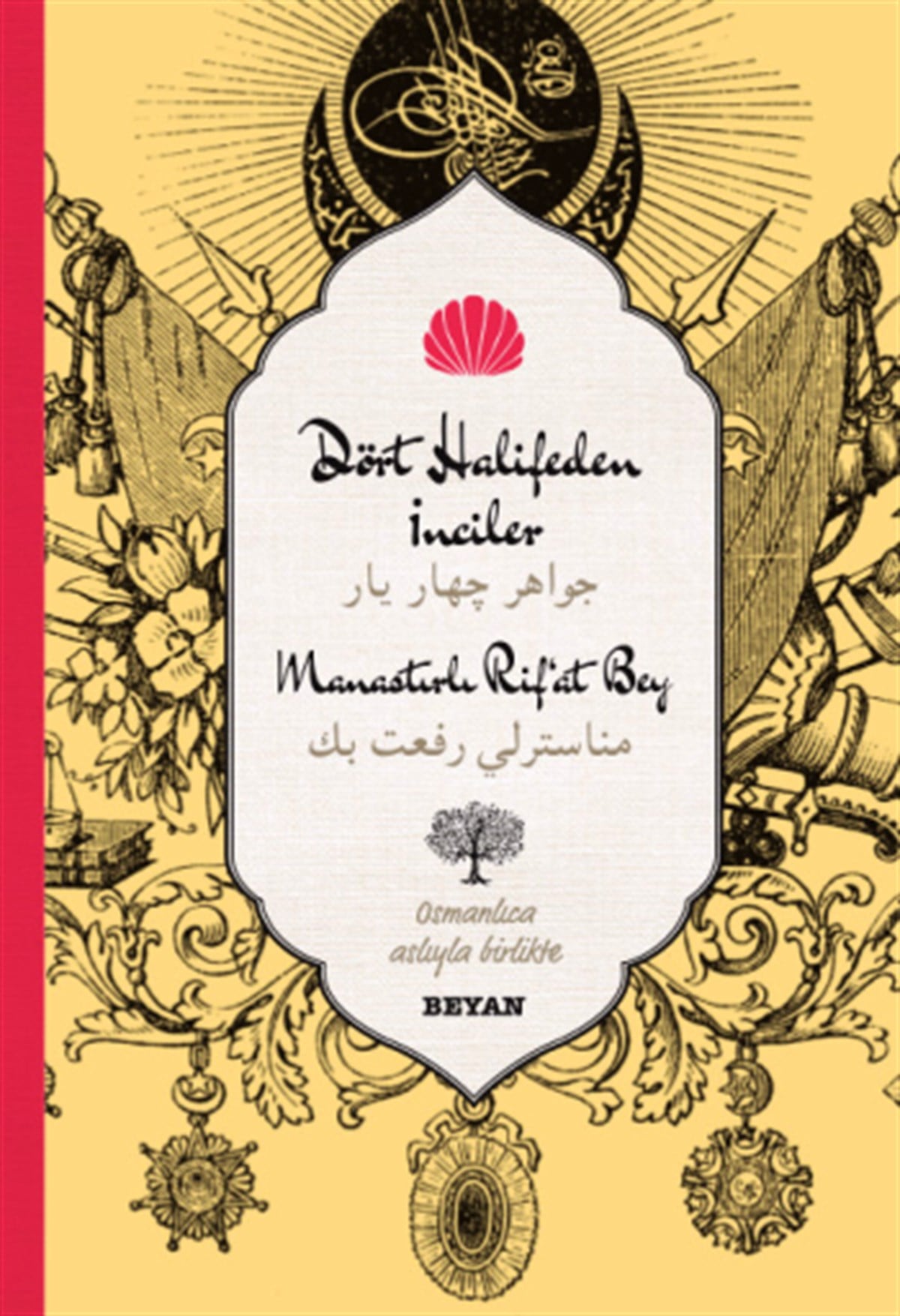 Dört Halifeden İnciler (Osmanlıca-Türkçe)