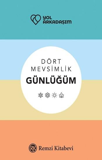Dört Mevsimlik Günlüğüm (Ciltli)