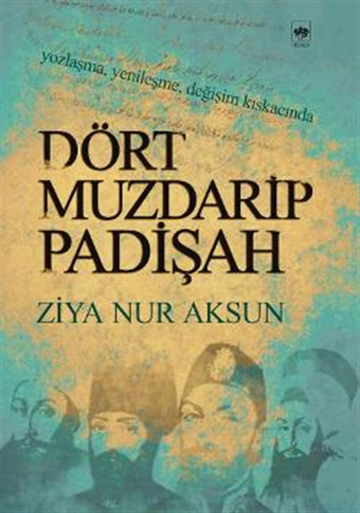 Dört Muzdarip Padişah