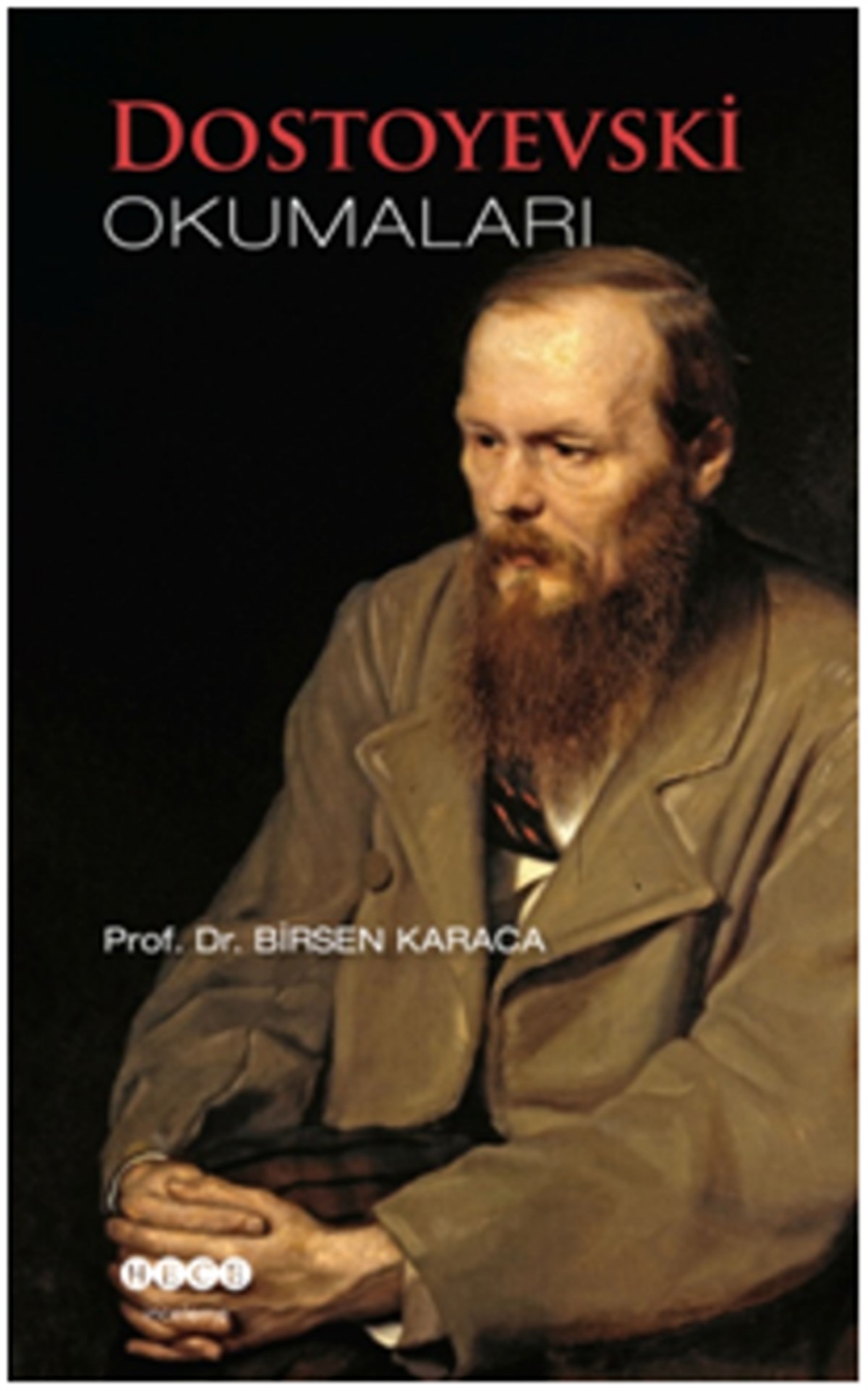 Dostoyevski Okumaları