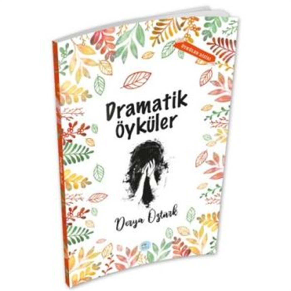 Dramatik Öyküler