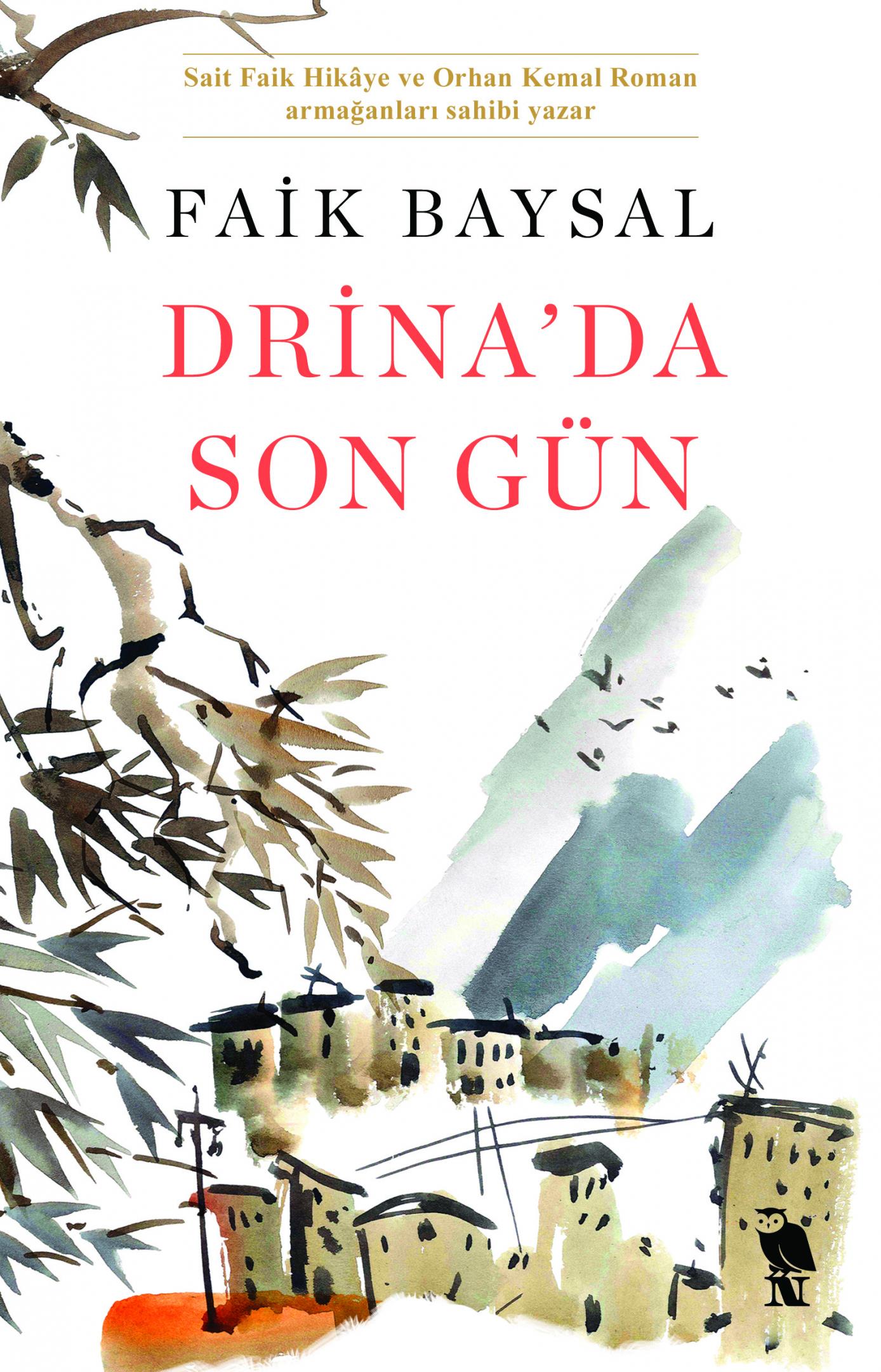 Drina’da Son Gün