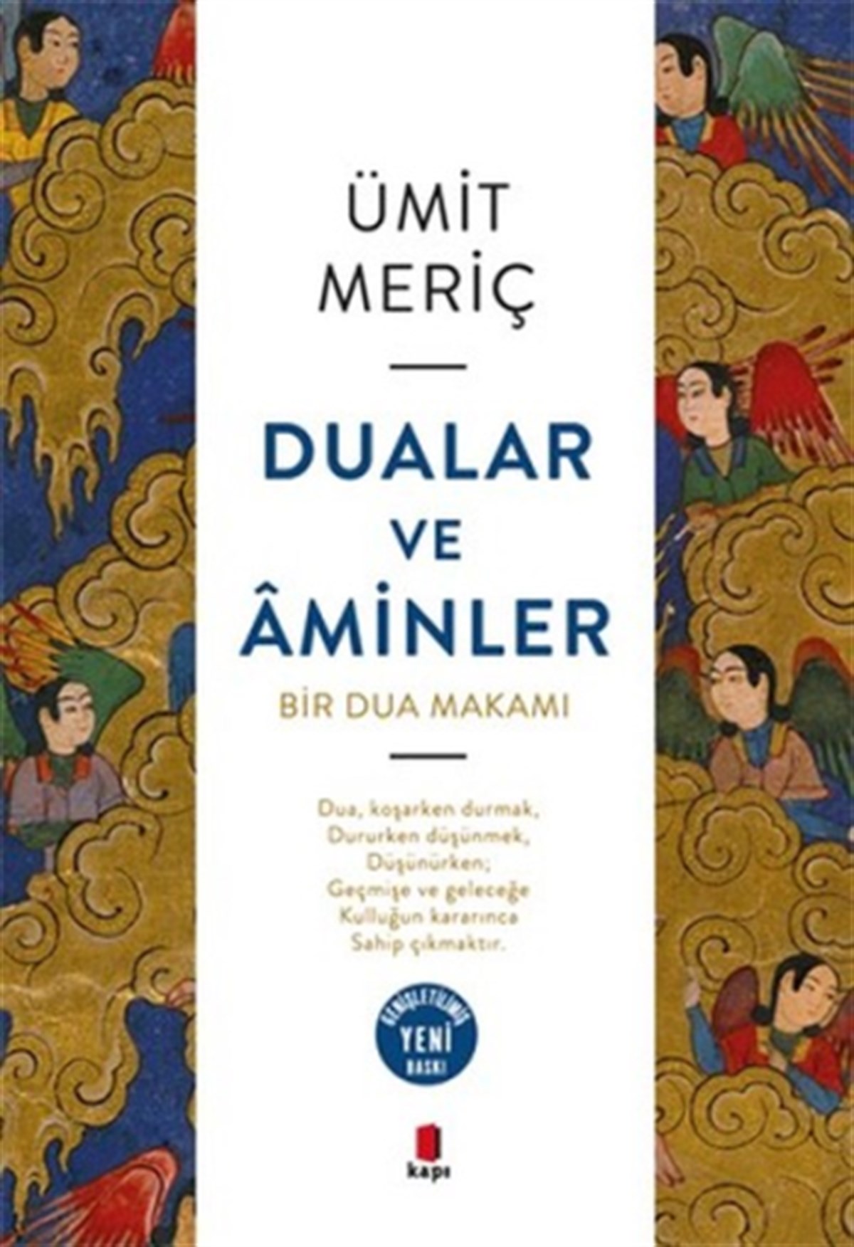 Dualar ve Aminler Bir Dua Makamı