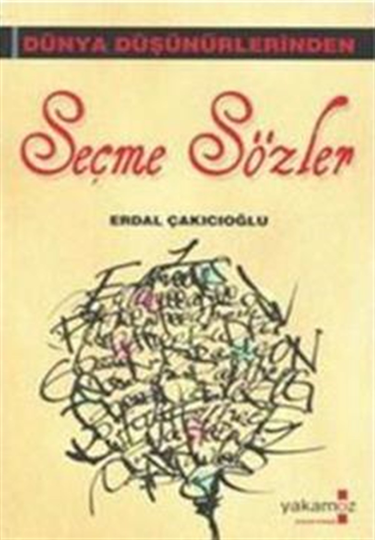 Dünya Düşünürlerinden Seçme Sözler
