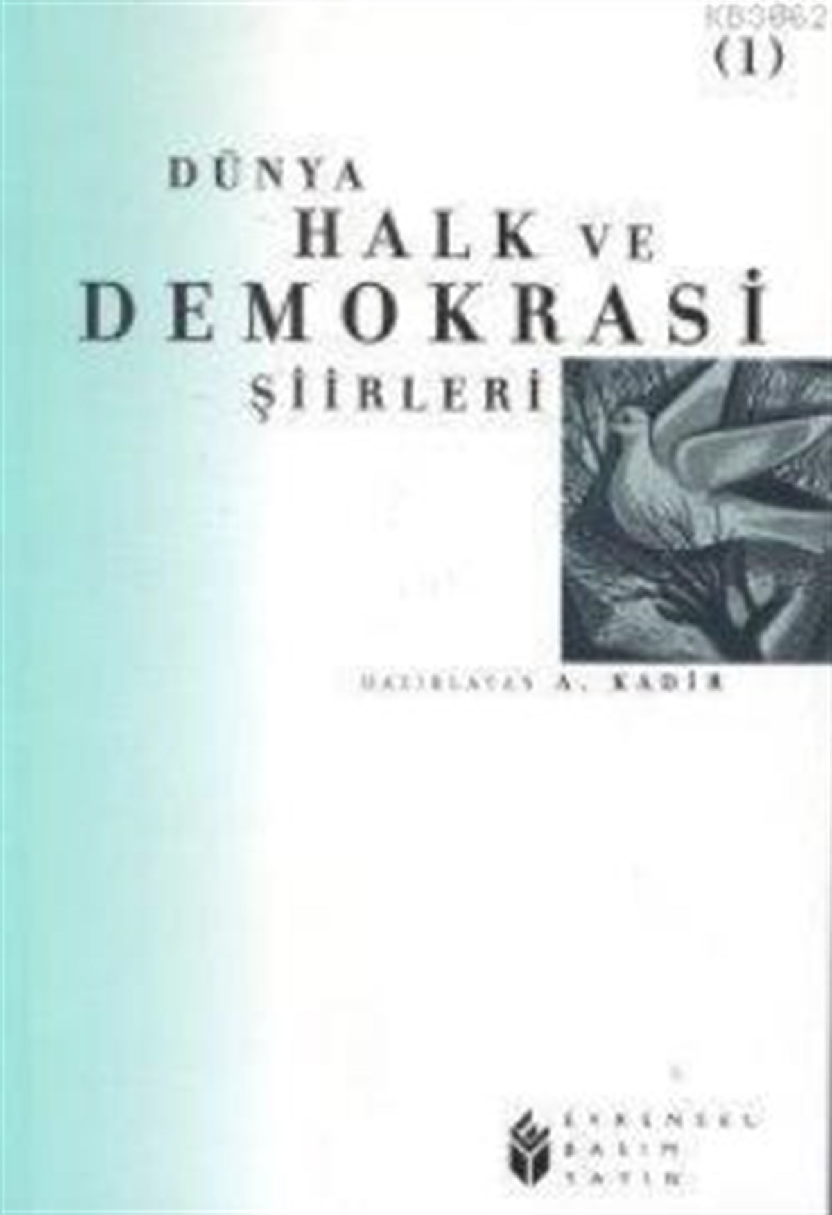 Dünya Halk ve Demokrasi Şiirleri -1