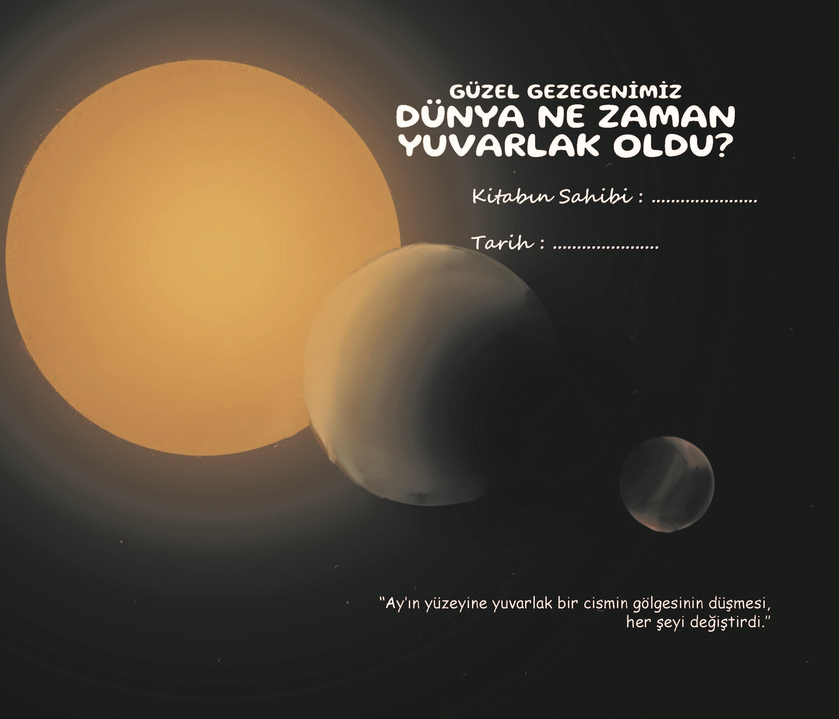 Dünya Ne Zaman Yuvarlak Oldu?
