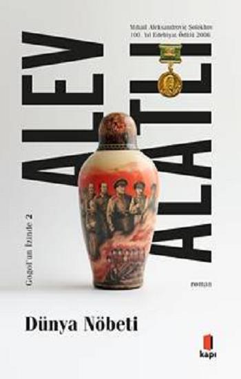 Dünya Nöbeti;Gogol’ün İzinde II