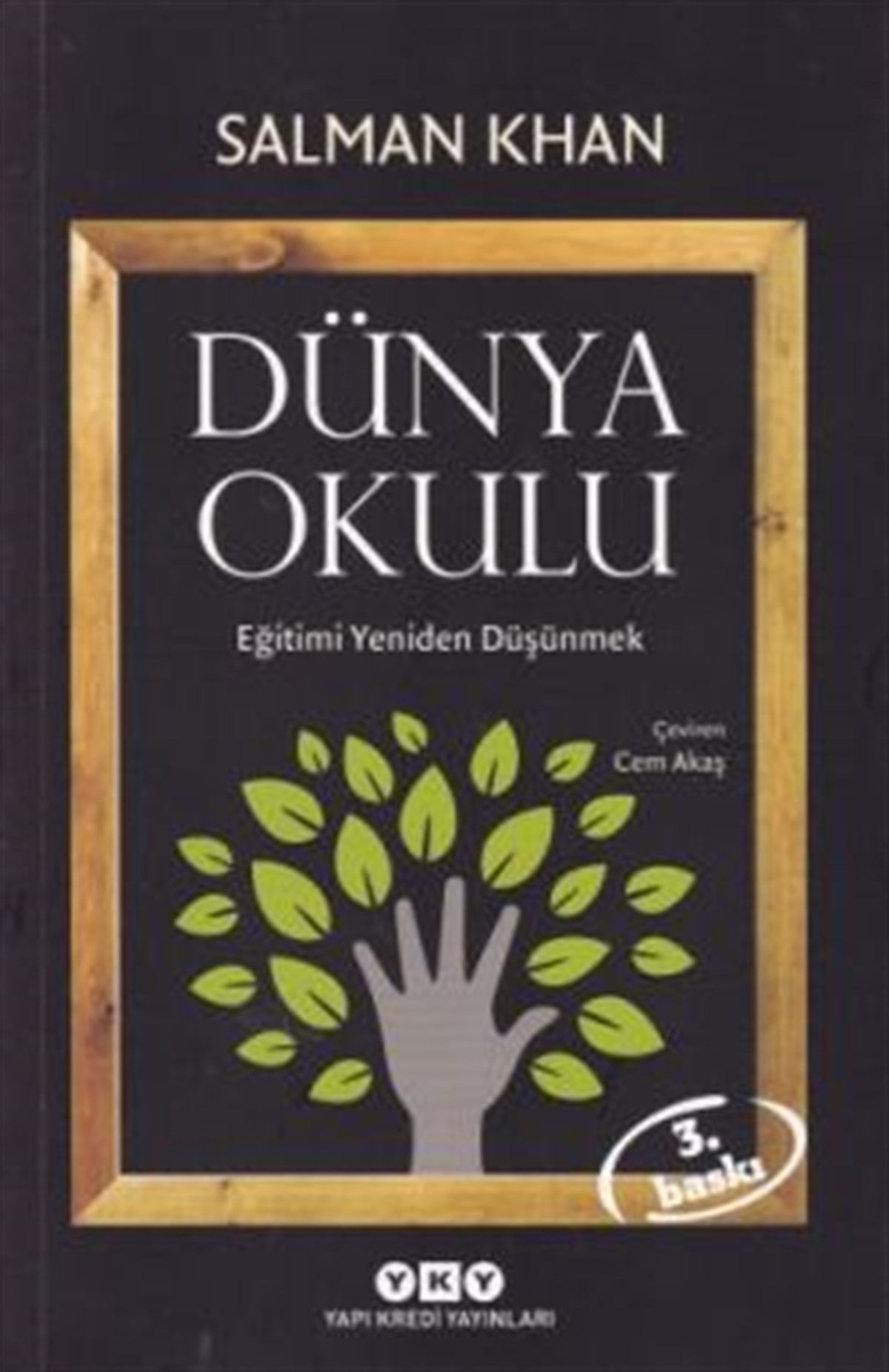 Dünya Okulu - Eğitimi Yeniden Düşünmek