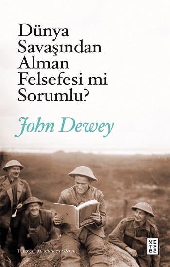 Dünya Savaşından Alman Felsefesi mi Sorumlu?