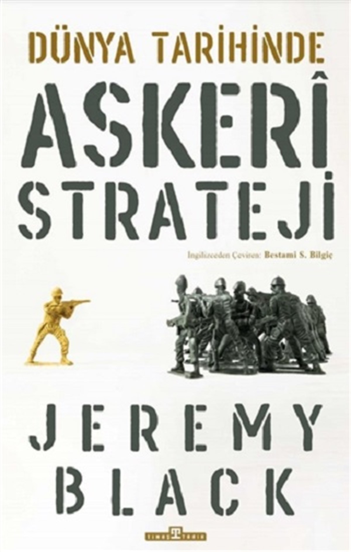 Dünya Tarihinde Askeri Strateji