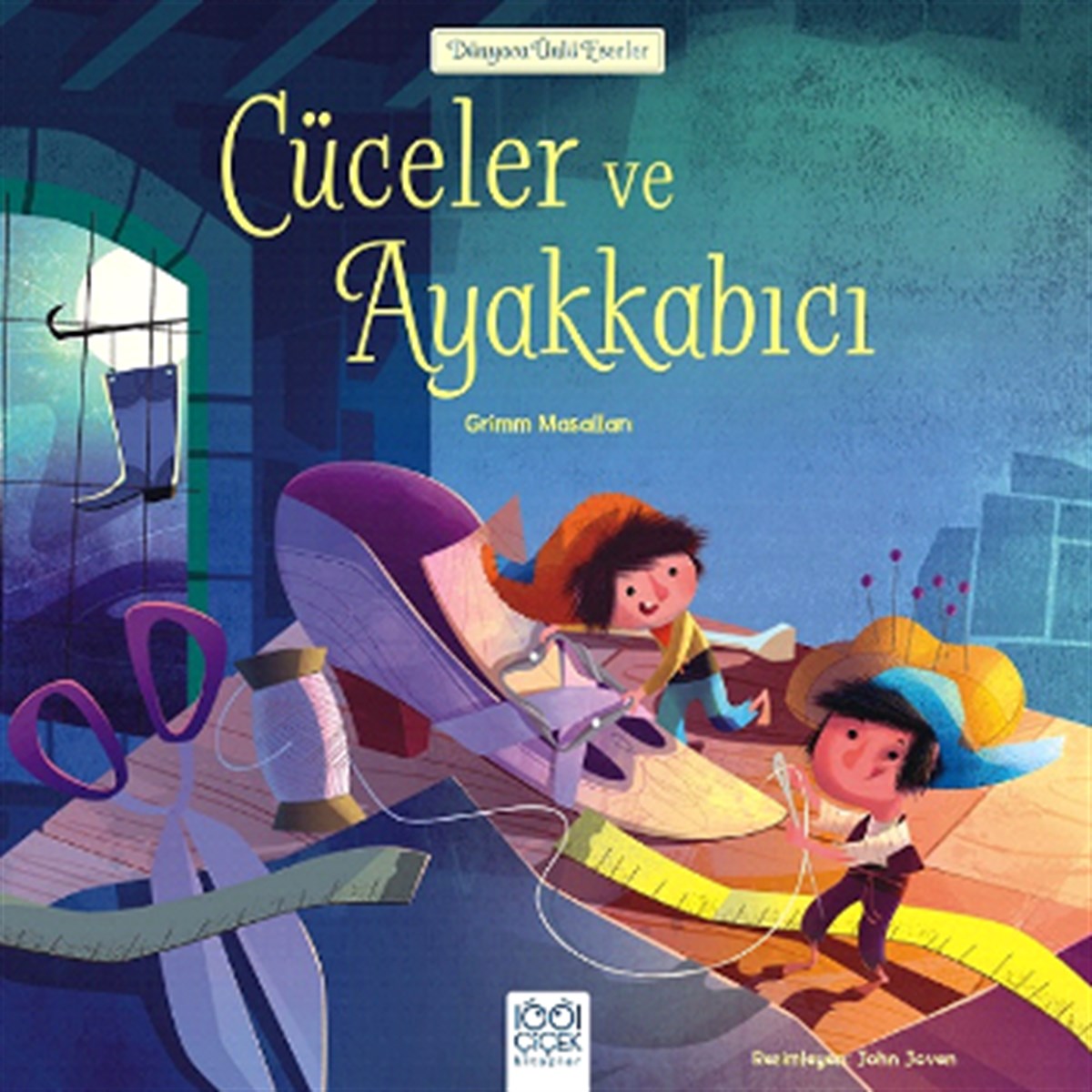 Dünyaca Ünlü Eserler Serisi - Cüceler ve Ayakkabıcı