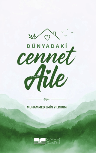 Dünyadaki Cennet Aile
