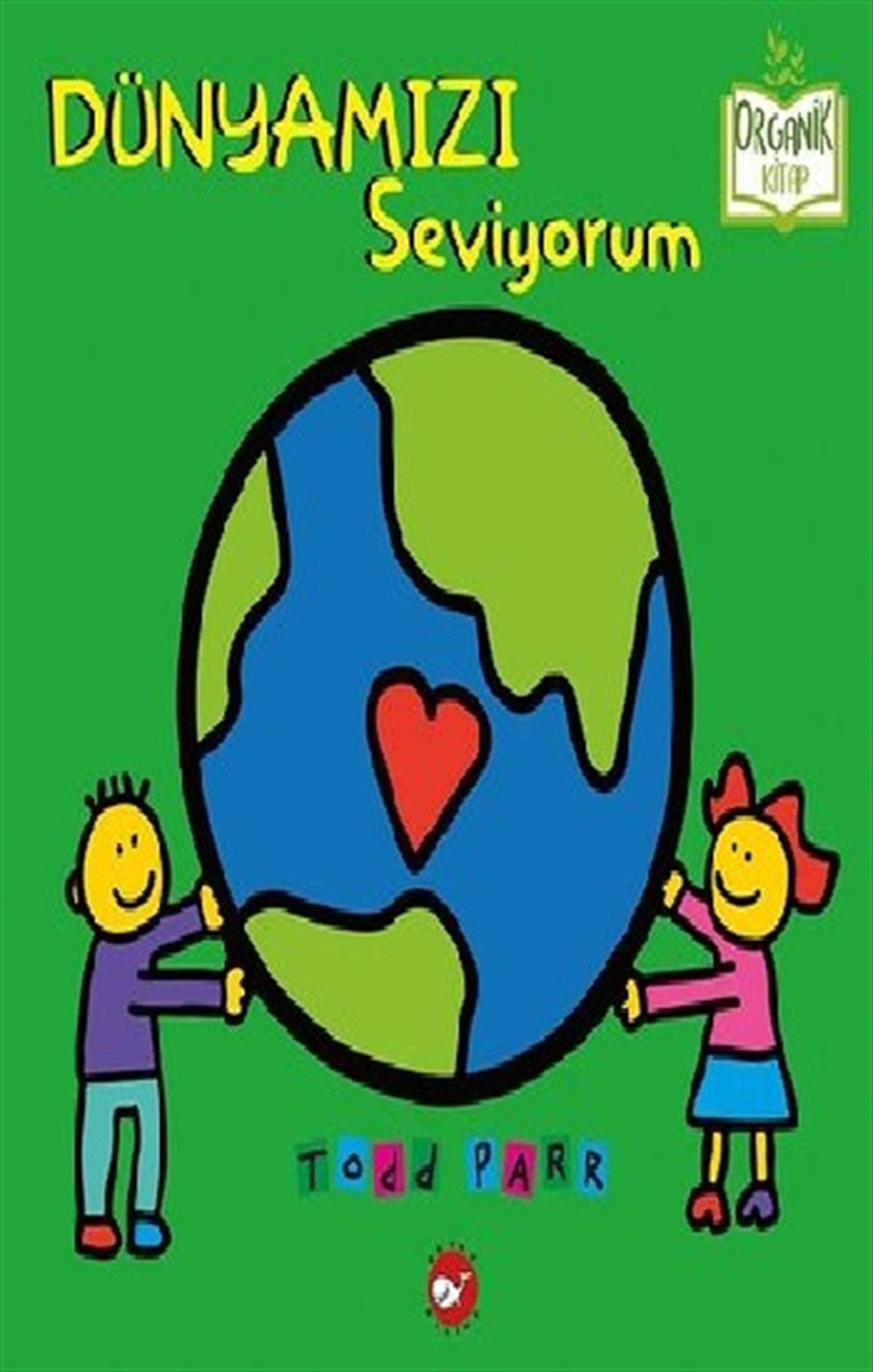 Dünyamızı Seviyorum (Ciltli)