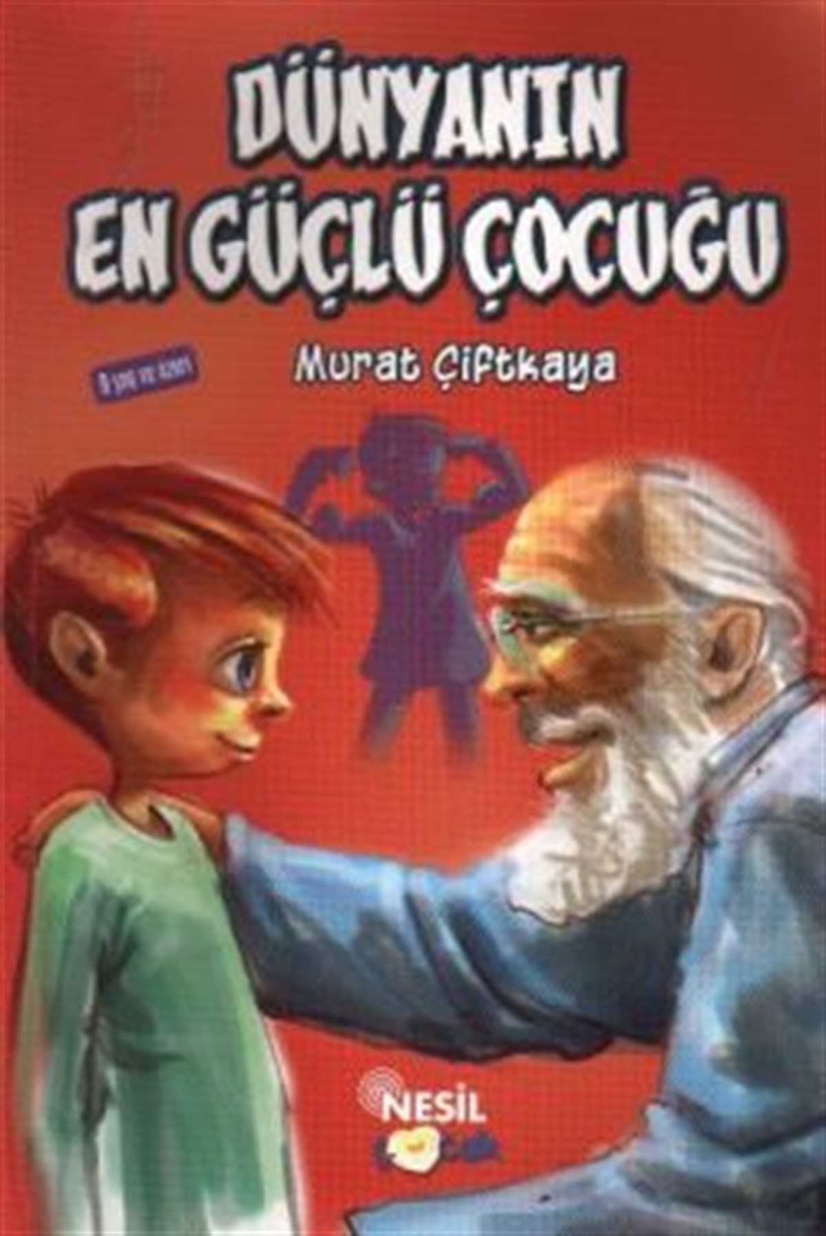 Dünyanın En Güçlü Çocuğu