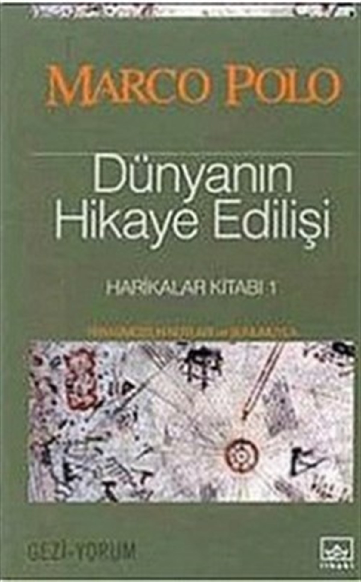 Dünyanın Hikaye Edilişi 1