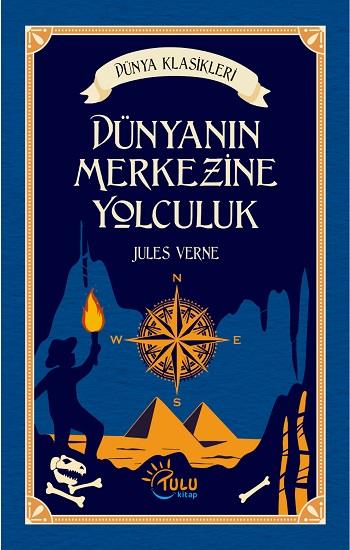 Dünyanın Merkezine Yolculuk