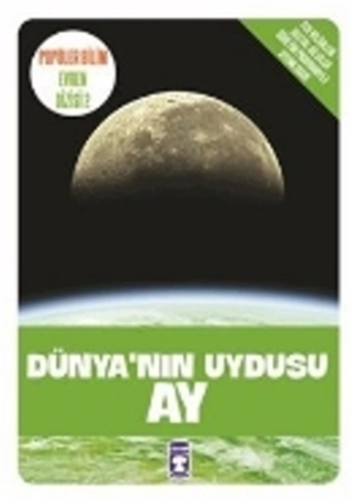 Dünya’nın Uydusu Ay