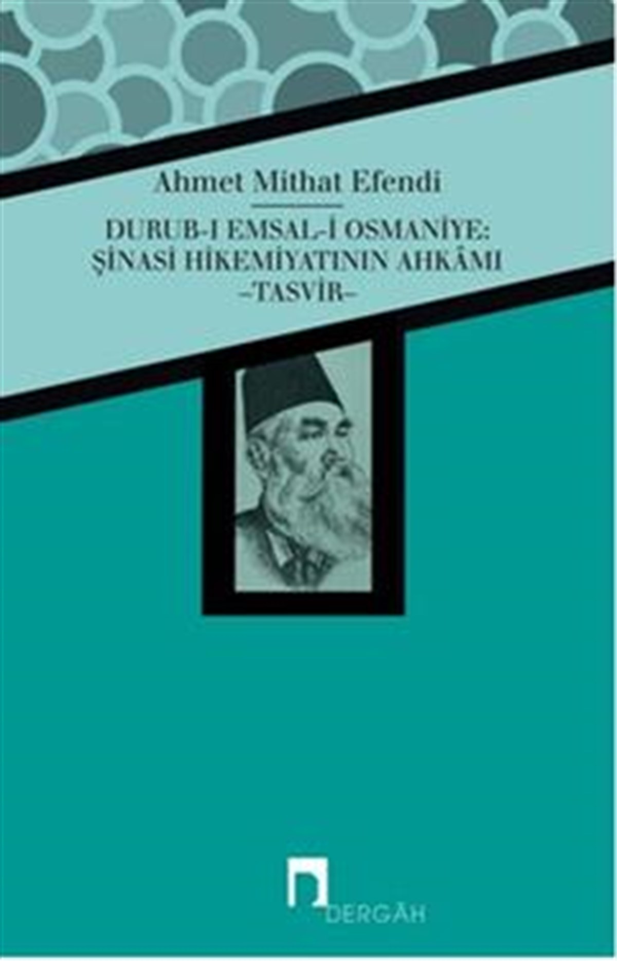 Durub-ı Emsal-i Osmaniye : Şinasi Hikemiyatının Ahkamı - Tasvir