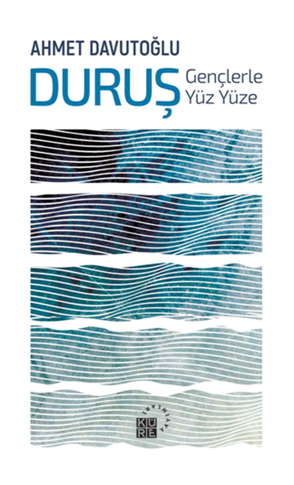 Duruş: Gençlerle Yüz Yüze (Ciltli)