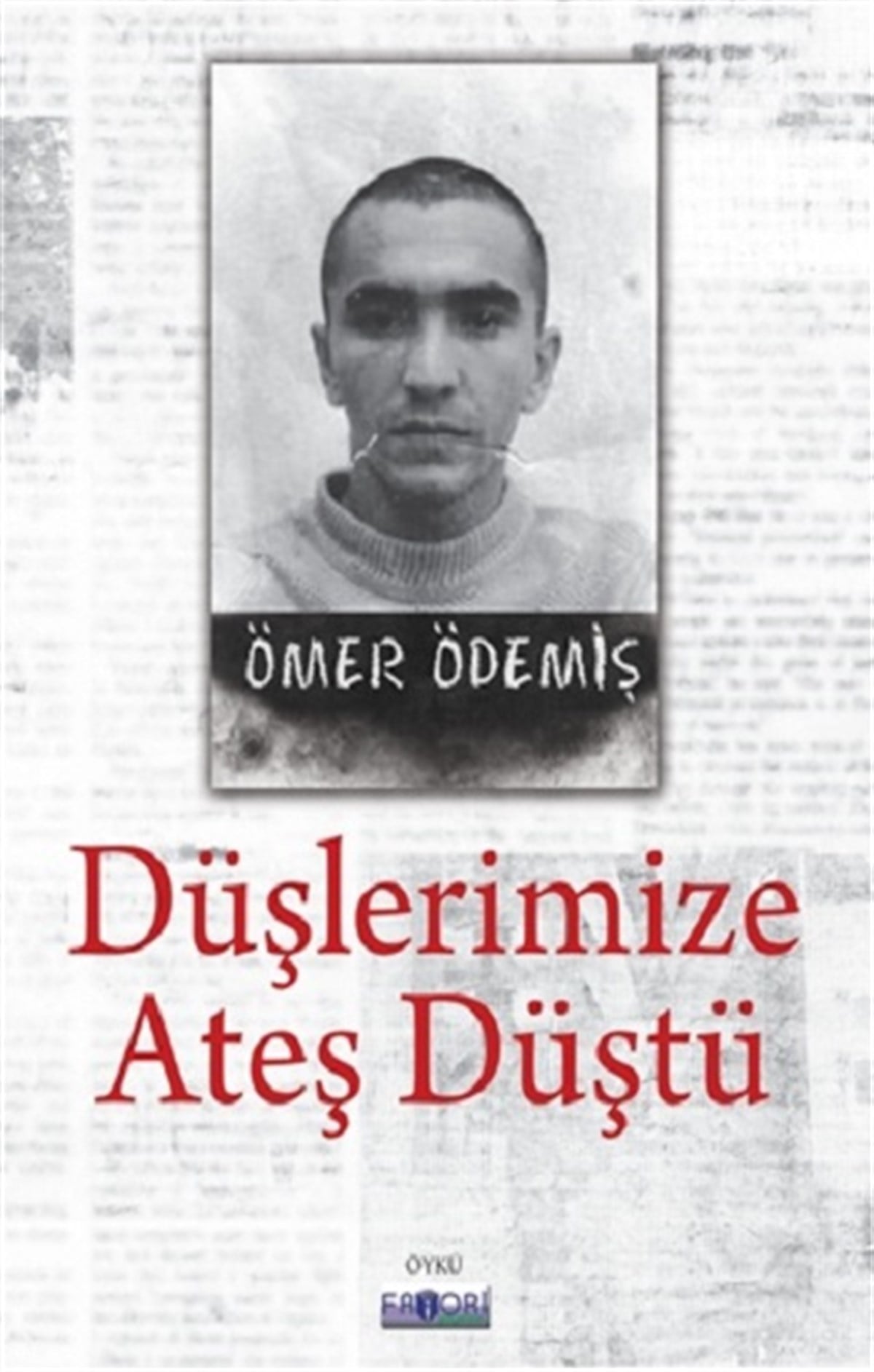 Düşlerimize Ateş Düştü