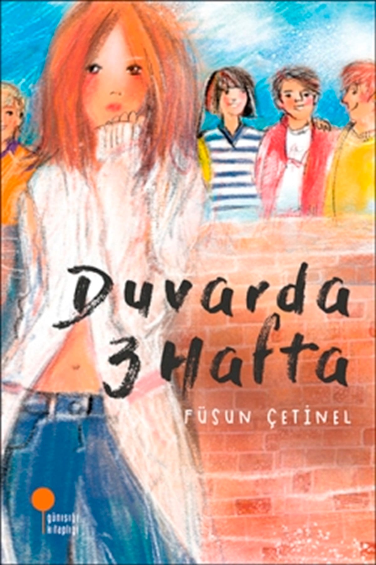 Duvarda 3 Hafta