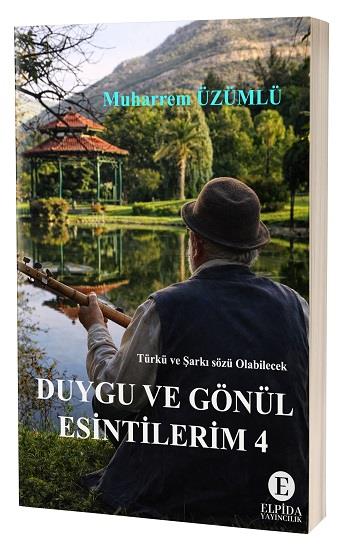 Duygu ve Gönül Esintilerim - 4