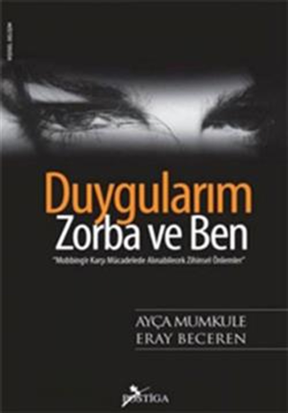 Duygularım, Zorba ve Ben