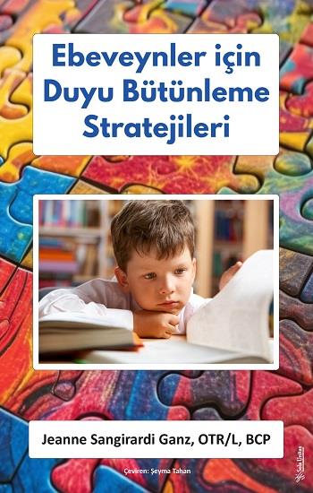 Ebeveynler için Duyu Bütünleme Stratejileri