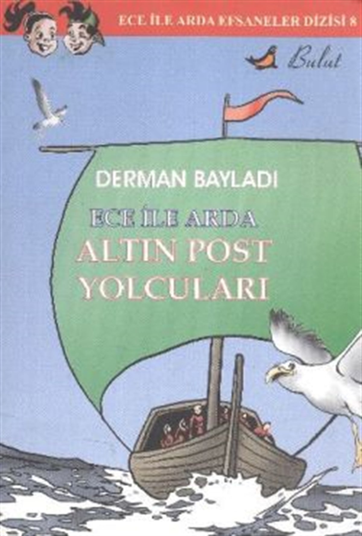Ece ile Arda Altın Post Yolcuları