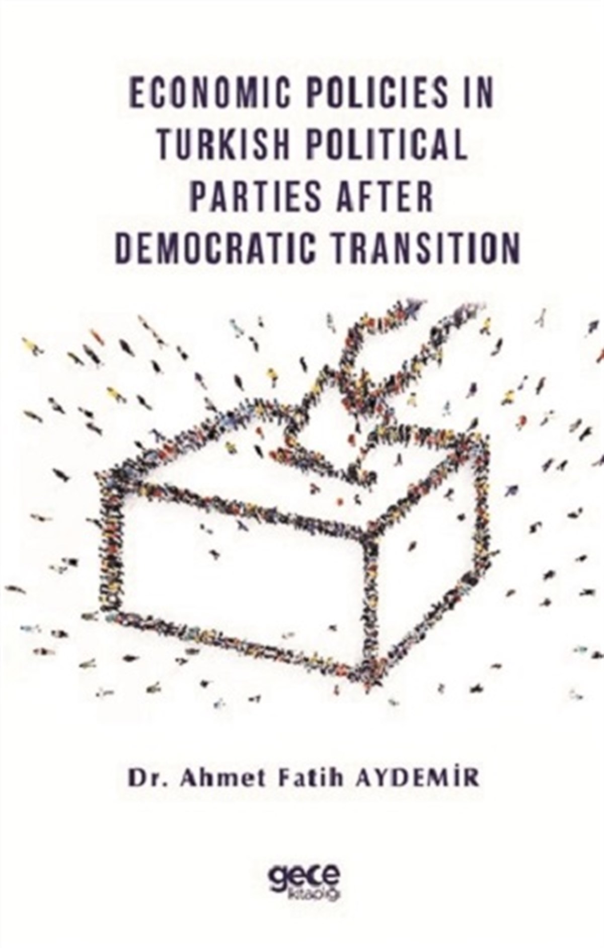 Economic Policies in Turkish Political Parties After Democratic Transition