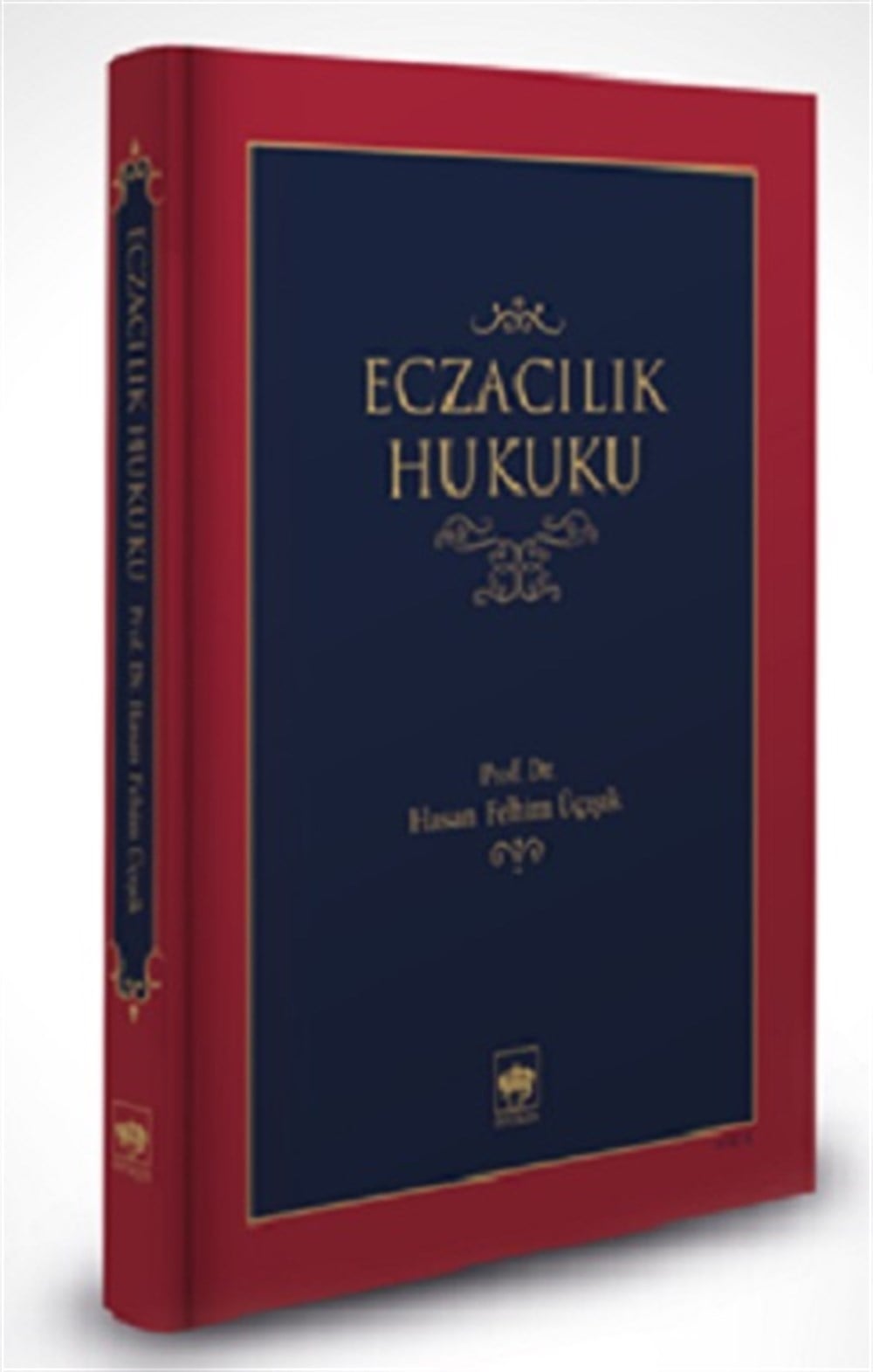 Eczacılık Hukuku (Ciltli)