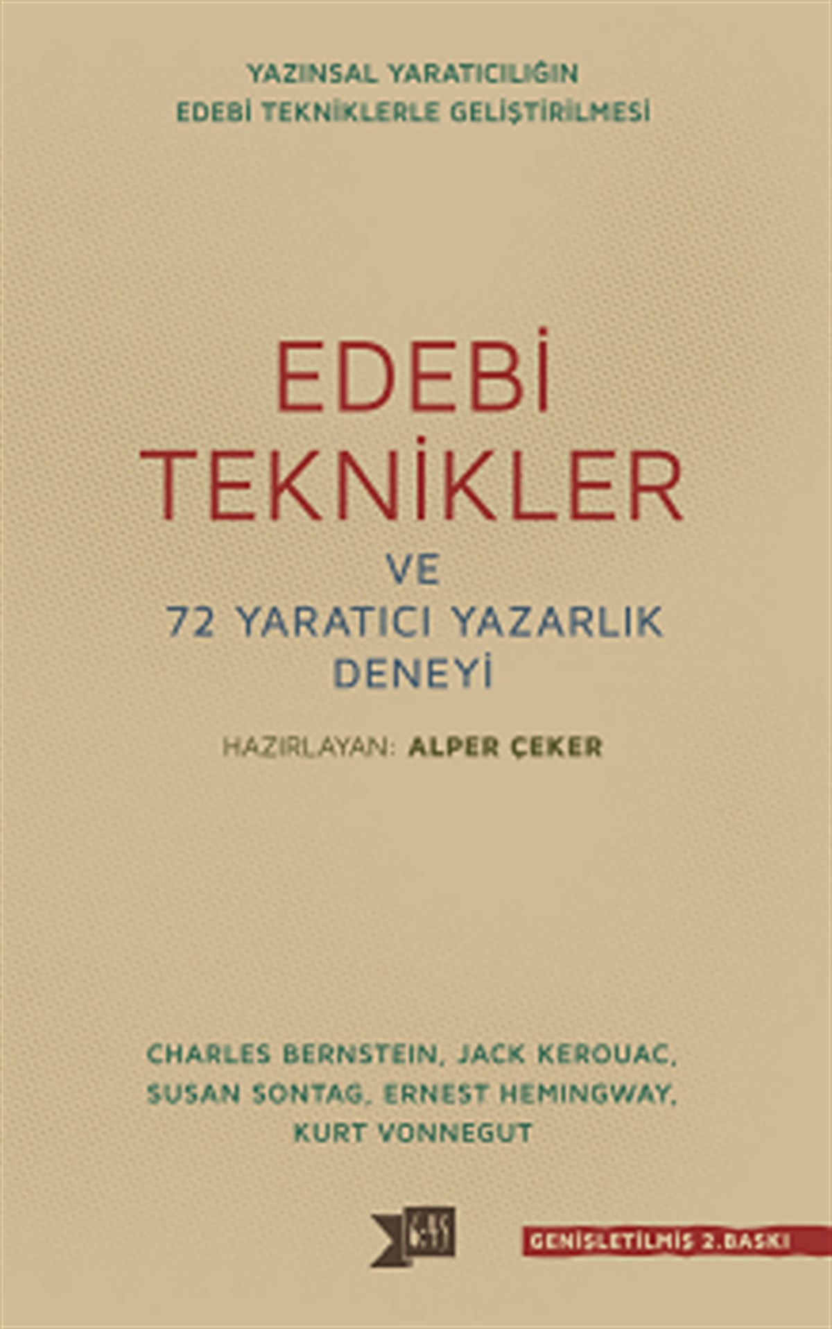 Edebi Teknikler ve 72 Yaratıcı Yazarlık Deneyi