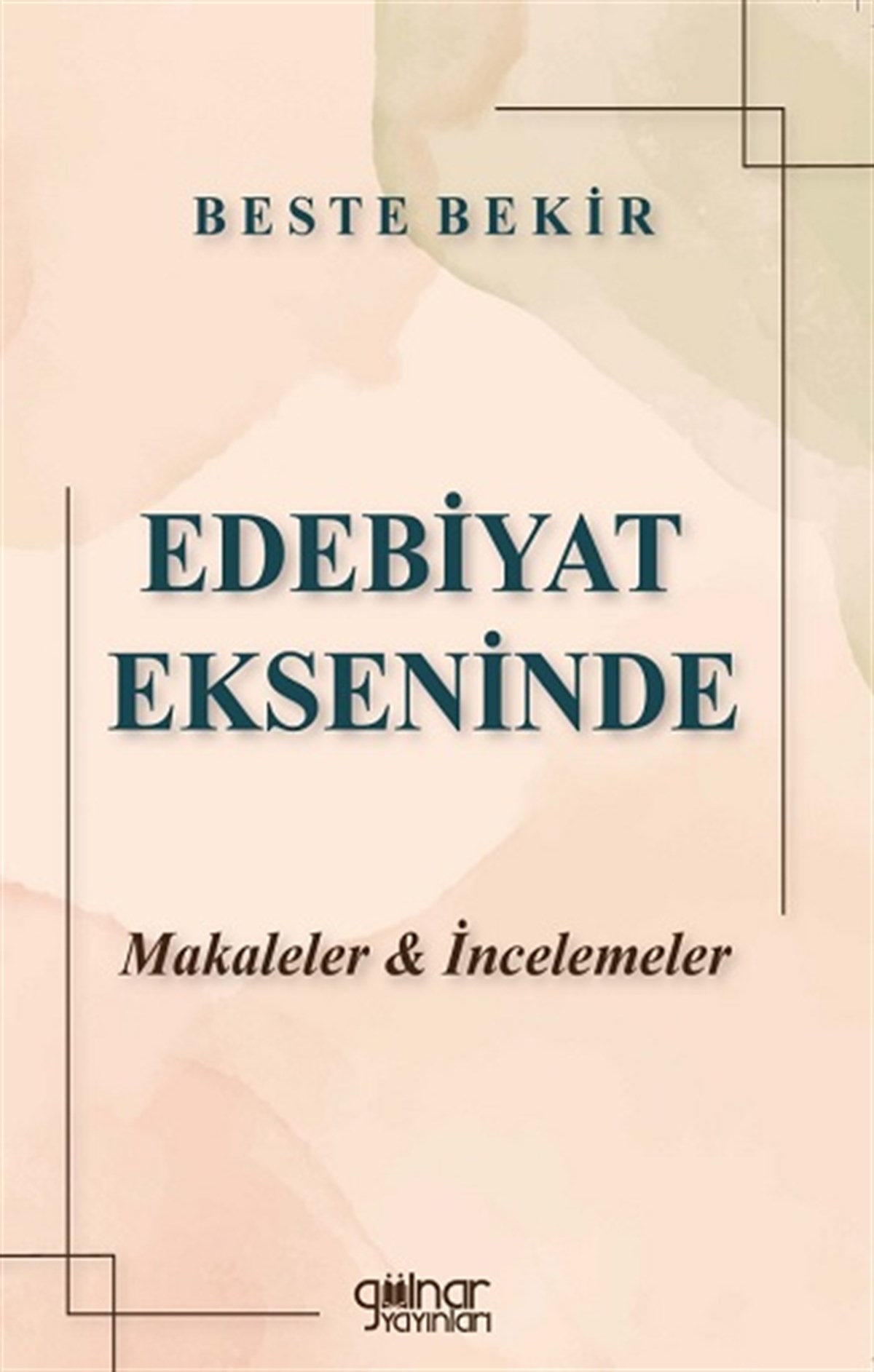 Edebiyat Ekseninde Makaleler & İncelemeler